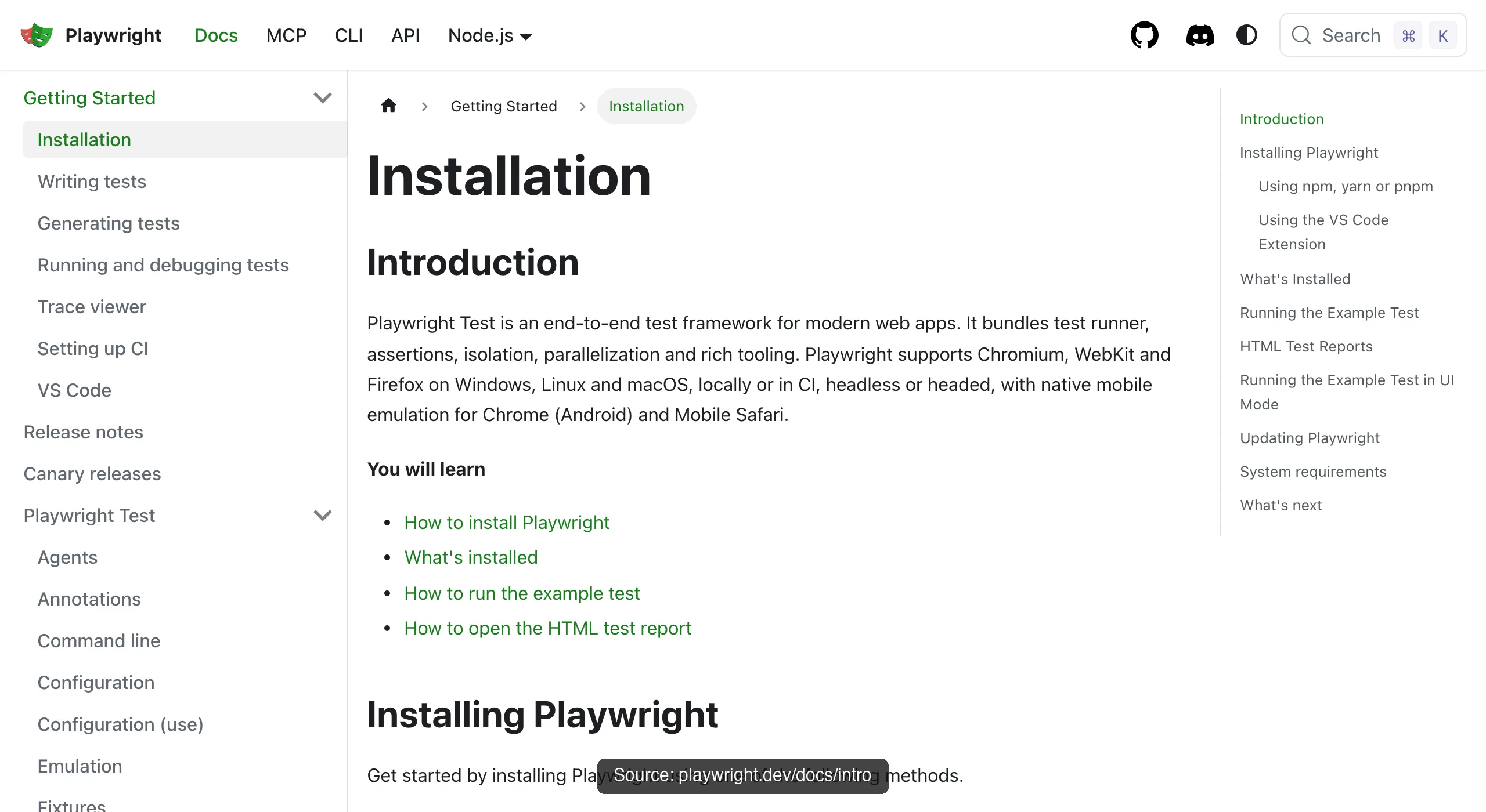 Playwright's official installation and quickstart docs: install, write a test, run it headless or headed