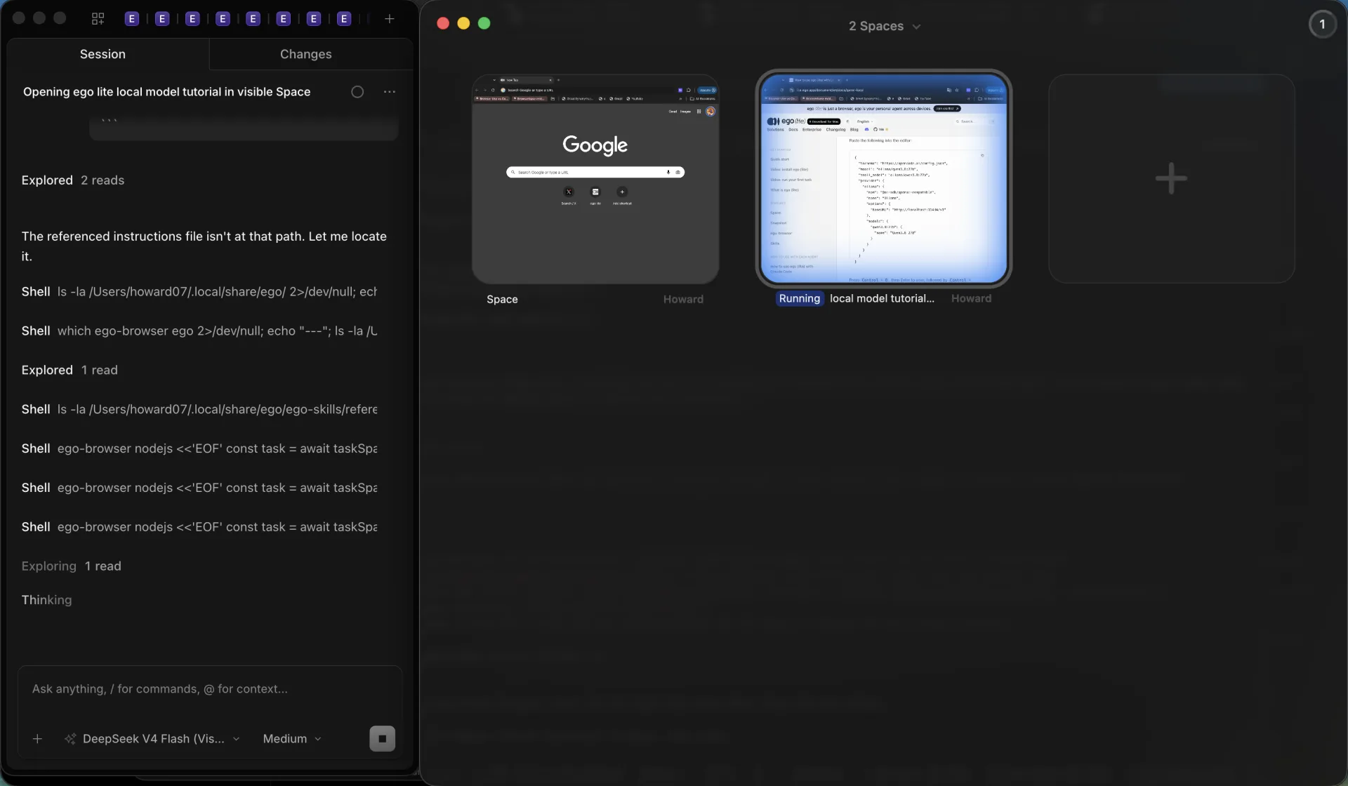 Panoramica degli Spaces di ego (lite) con due Spaces affiancati: uno Space Google e uno Space in esecuzione sul tutorial per modelli locali, più uno slot vuoto per un altro Space