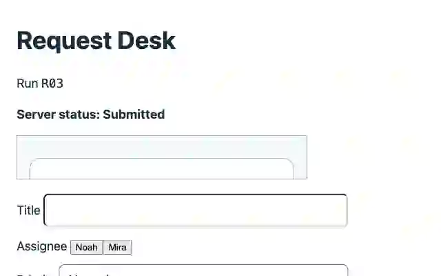Formal ego-browser R03 after reload with Request Desk server status Submitted