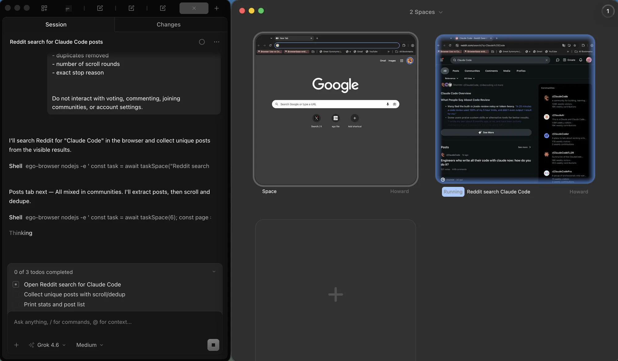Grok 4.6 beside the ego (lite) Spaces overview showing an idle Google Space and a running Reddit search Space